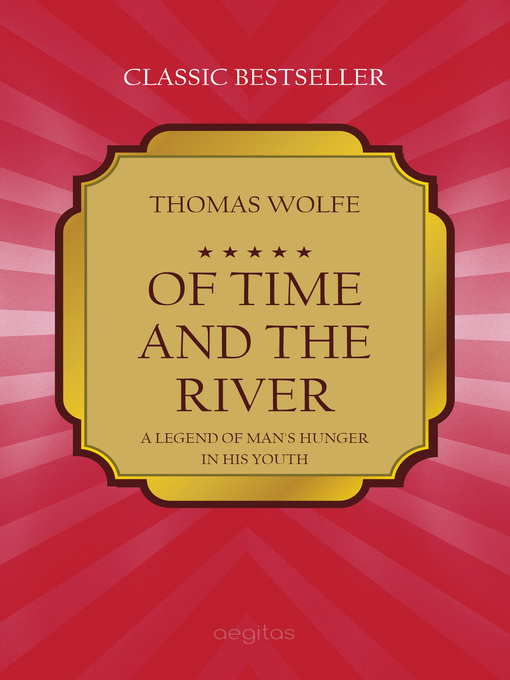 Title details for Of Time and the River by Thomas Wolfe - Available